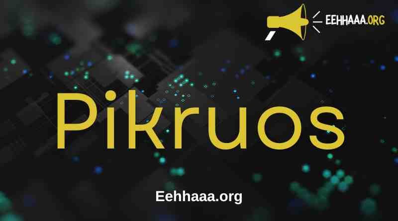 What is Pikruos