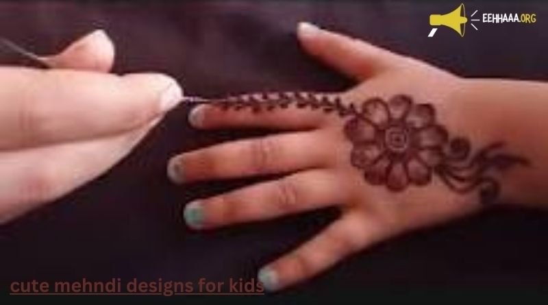 Cute Mehndi Designs for Kids